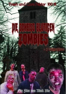 Die Scheiss blutigen Zombies Trailer