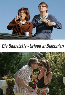 Die Slupetzkis - Urlaub in Balkonien Trailer