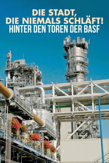Die Stadt die niemals schläft – Hinter den Toren der BASF Trailer