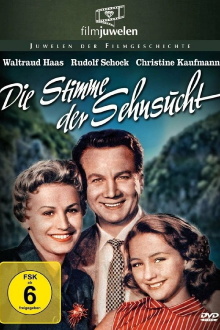 Die Stimme der Sehnsucht Trailer