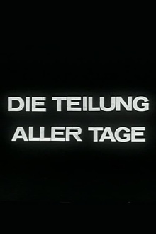 Die Teilung aller Tage Trailer