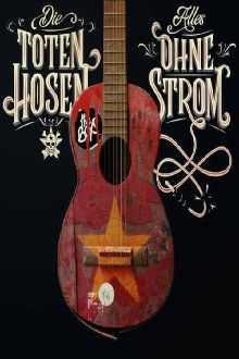 Die Toten Hosen - Alles ohne Strom Trailer