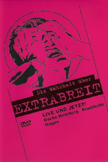 Die Wahrheit über Extrabreit Trailer