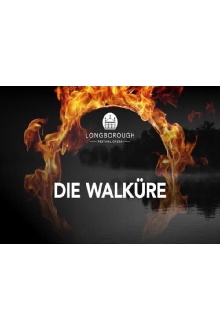 Die Walküre - Longborough Trailer