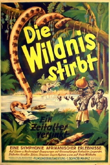 Die Wildnis stirbt! Trailer