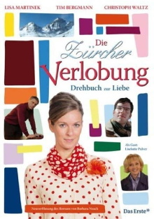 Die Zürcher Verlobung - Drehbuch zur Liebe Trailer