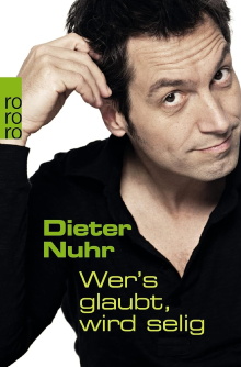 Dieter Nuhr - Wer’s glaubt, wird selig Trailer