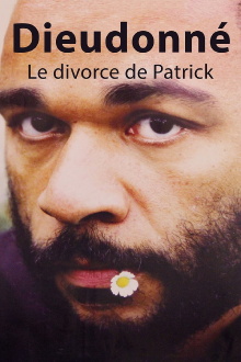 Dieudonné - Le Divorce de Patrick Trailer