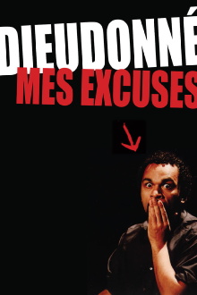 Dieudonné - Mes excuses Trailer