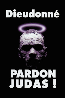 Dieudonné - Pardon Judas ! Trailer