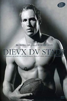Dieux du Stade - Making of Calendar 2009 Trailer