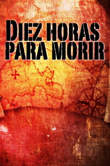 Diez horas para morir Trailer