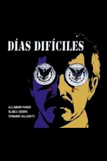 Difficult Days Trailer