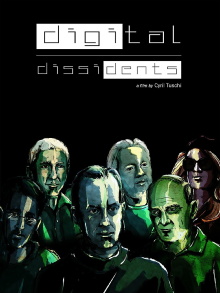 Digital Dissidents Trailer