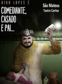 Dihh Lopes - Comediante, Casado e Pai Trailer