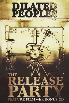 Dilated Peoples: The Release Party Trailer