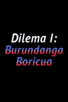 Dilema I: Burundanga boricua Trailer