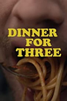 Dinner for Three Trailer