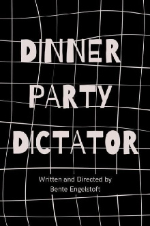 Dinner Party Dictator Trailer