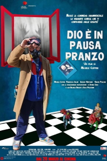 Dio è in pausa pranzo Trailer