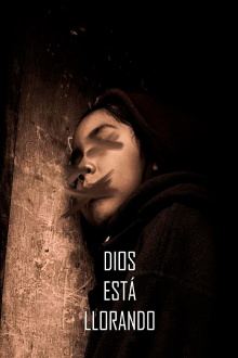 Dios está llorando Trailer