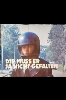 Dir muss er ja nicht gefallen Trailer