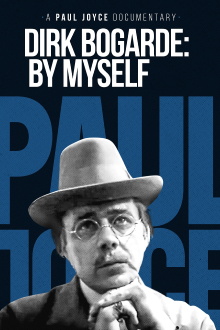 Dirk Bogarde: By Myself Trailer