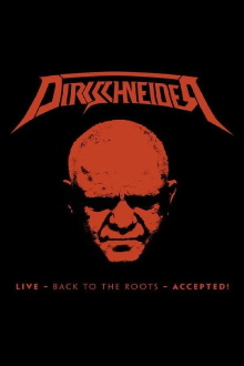 Dirkschneider: Live - Back to the Roots - Accepted! Trailer