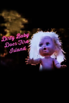Dirty Baby Does Fire Island Trailer