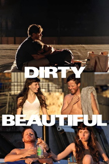 Dirty Beautiful Trailer
