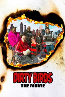 Dirty Birds the Movie Trailer