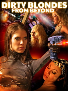 Dirty Blondes from Beyond Trailer