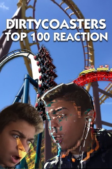 Dirty Coasters Top 100 Coasters in the world REACTION Trailer