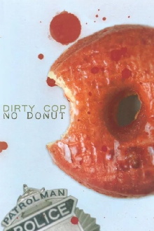 Dirty Cop No Donut 2: I Am a Pig Trailer