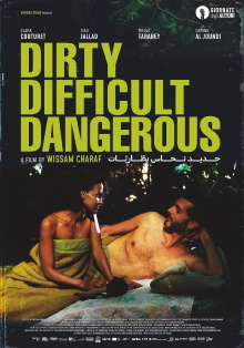 Dirty, Difficult, Dangerous Trailer