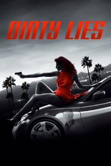 Dirty Lies Trailer