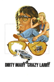 Dirty Mary Crazy Larry Trailer