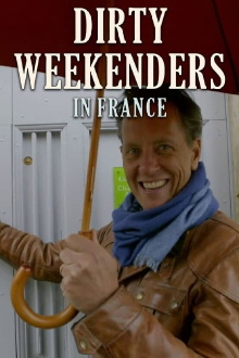 Dirty Weekenders in France Trailer