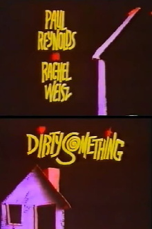 Dirtysomething Trailer