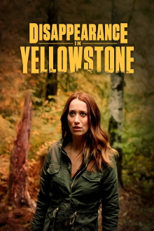 Disappearance in Yellowstone Trailer