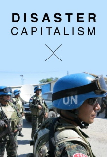 Disaster Capitalism Trailer