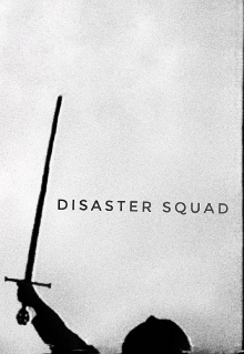 Disaster Squad Trailer