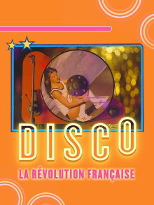 Disco, la révolution française Trailer