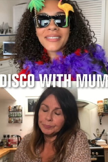 Disco with Mum Trailer