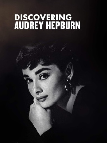 Discovering Audrey Hepburn Trailer