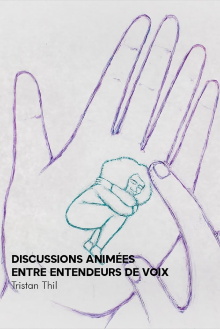 Discussion animée entre Entendeurs de voix Trailer