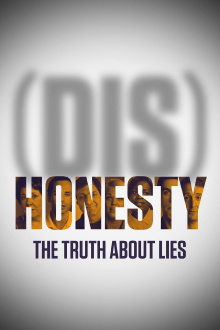 (Dis)Honesty: The Truth About Lies Trailer