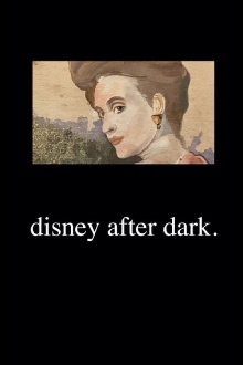 Disney after Dark. Trailer