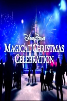 Disney Parks Magical Christmas Celebration Trailer