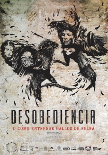 Disobedience or How to Train Fighting Roosters Trailer